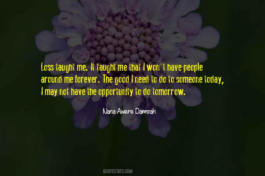 Do Today Not Tomorrow Quotes #742736