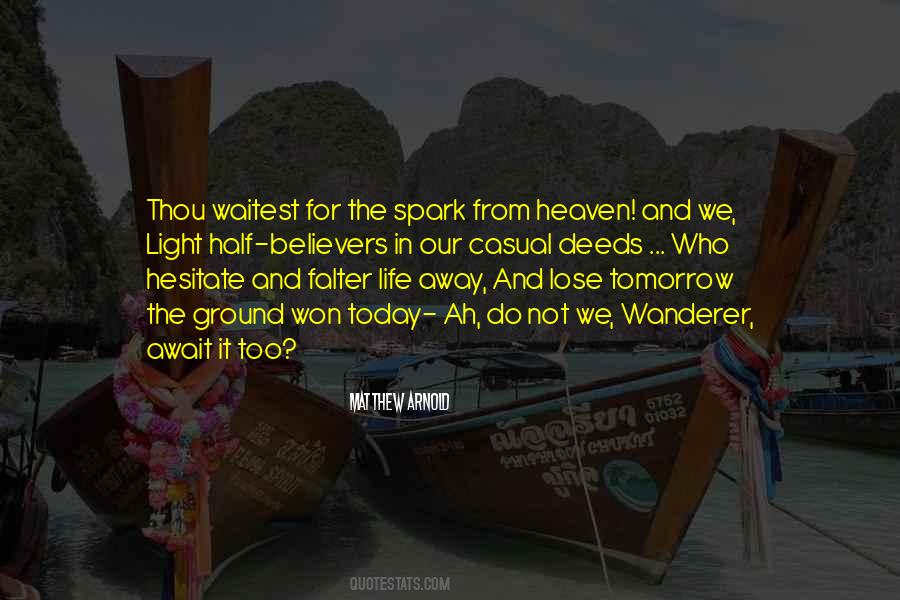 Do Today Not Tomorrow Quotes #832242