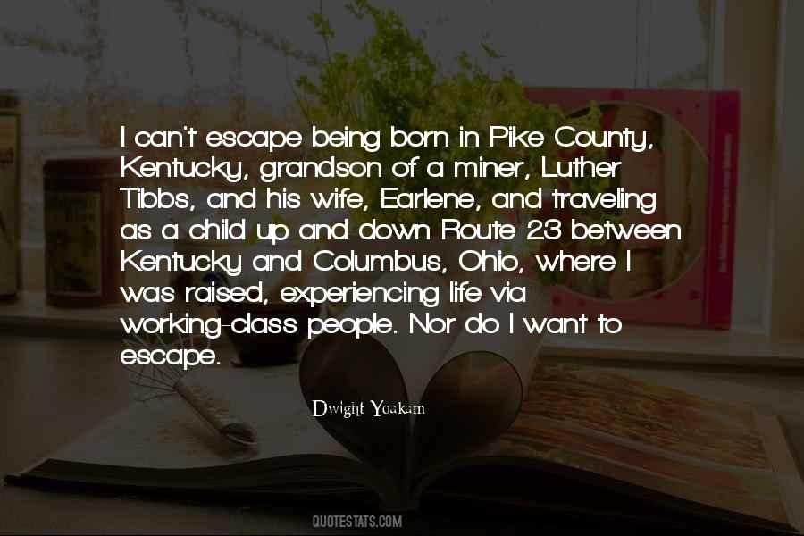 I Want To Escape Quotes #1346170