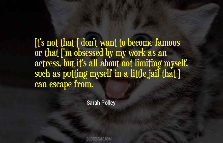 I Want To Escape Quotes #1579855