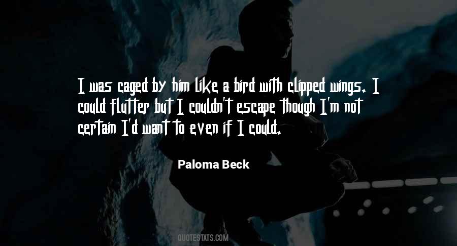 I Want To Escape Quotes #1704508