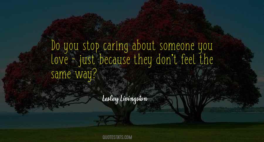 When We Stop Caring Quotes #305325