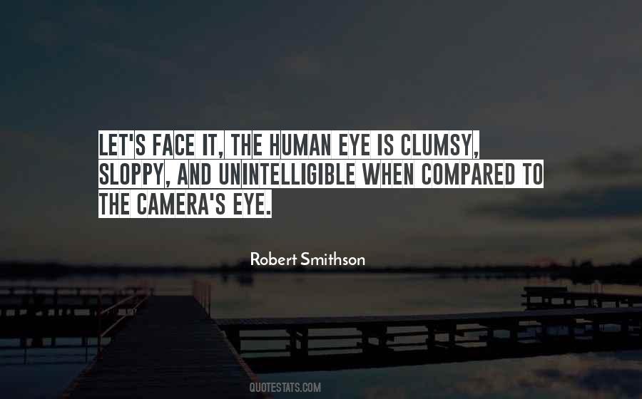 Eye And Camera Quotes #1099086