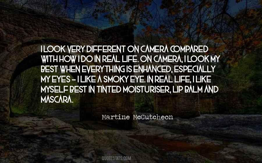 Eye And Camera Quotes #1757376