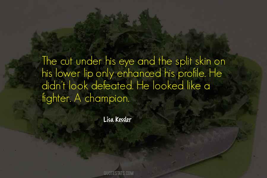 Eye And Lip Quotes #110267