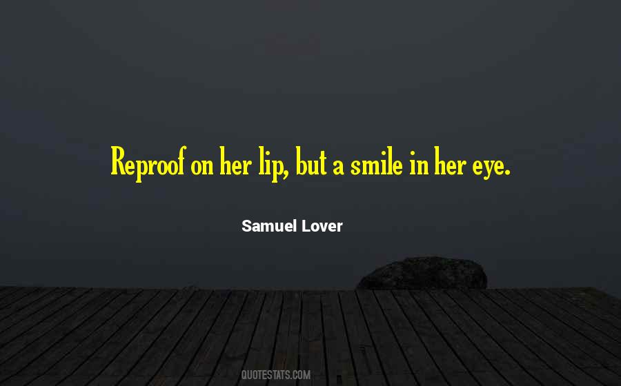 Eye And Lip Quotes #842285