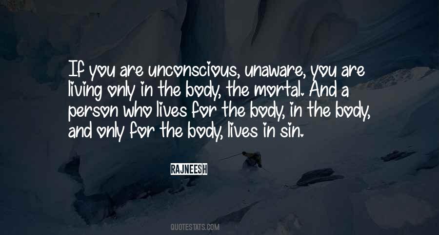 You Are Mortal Quotes #432844