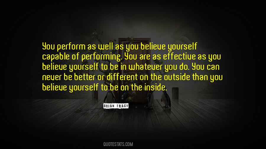 Perform Well Quotes #202254