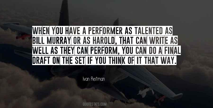 Perform Well Quotes #617459