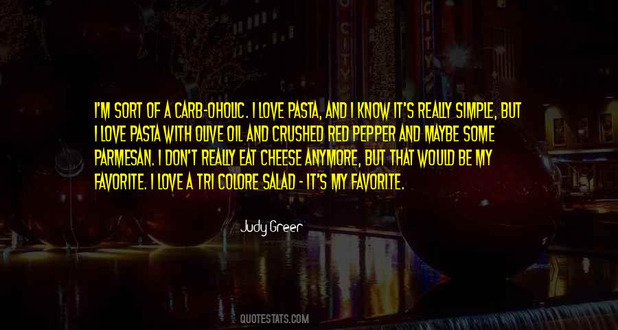 I Love Cheese Quotes #1010016