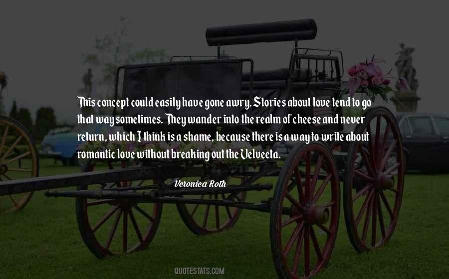 I Love Cheese Quotes #1610749
