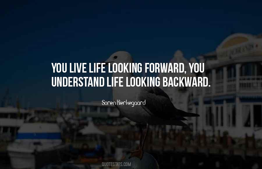 Looking Back Looking Forward Quotes #1821656