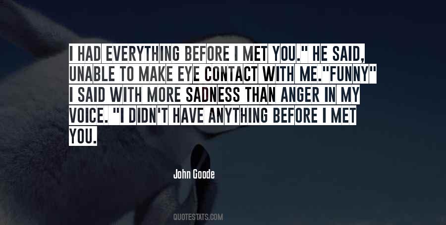 Eye Contact Funny Quotes #1005051