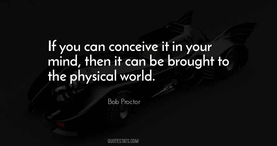 If You Can Conceive It Quotes #1446725
