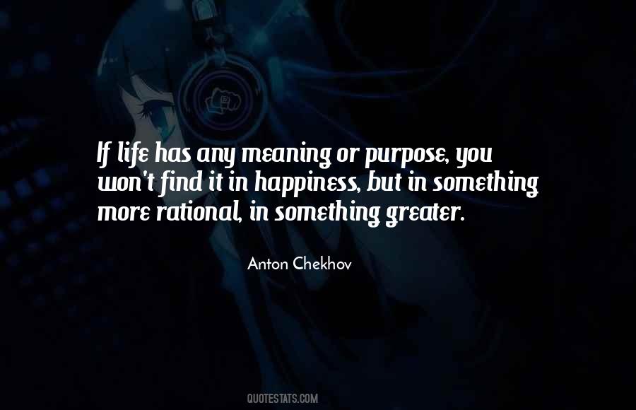 Meaning In Life Purpose Quotes #914894