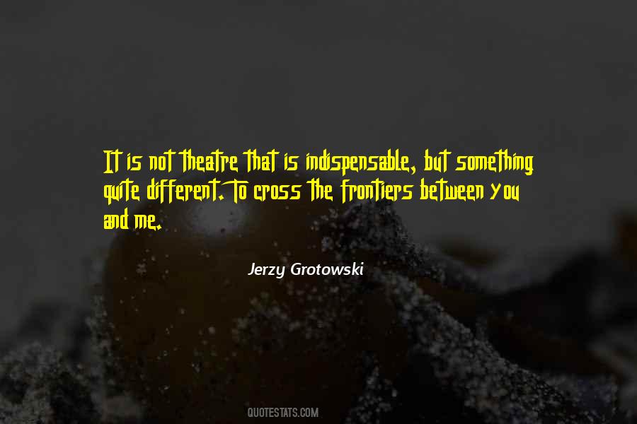 Something Is Different Quotes #153922