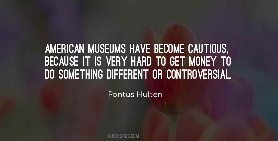 Something Is Different Quotes #562789