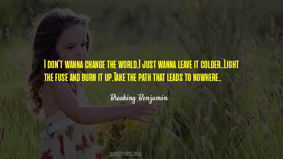 I Wanna Leave This World Quotes #1595690