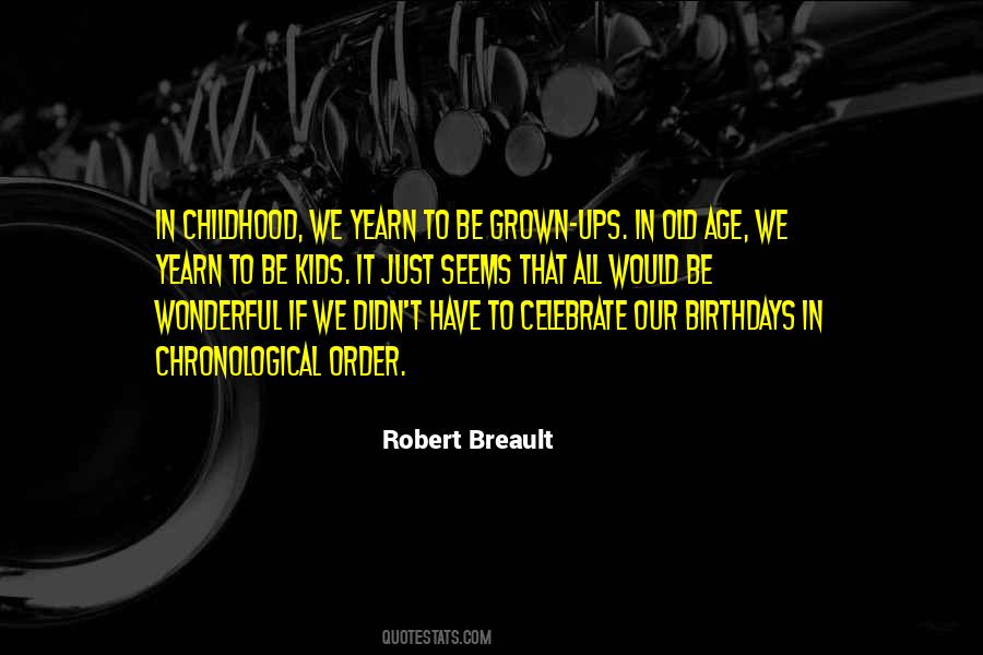 Childhood Birthday Quotes #282996