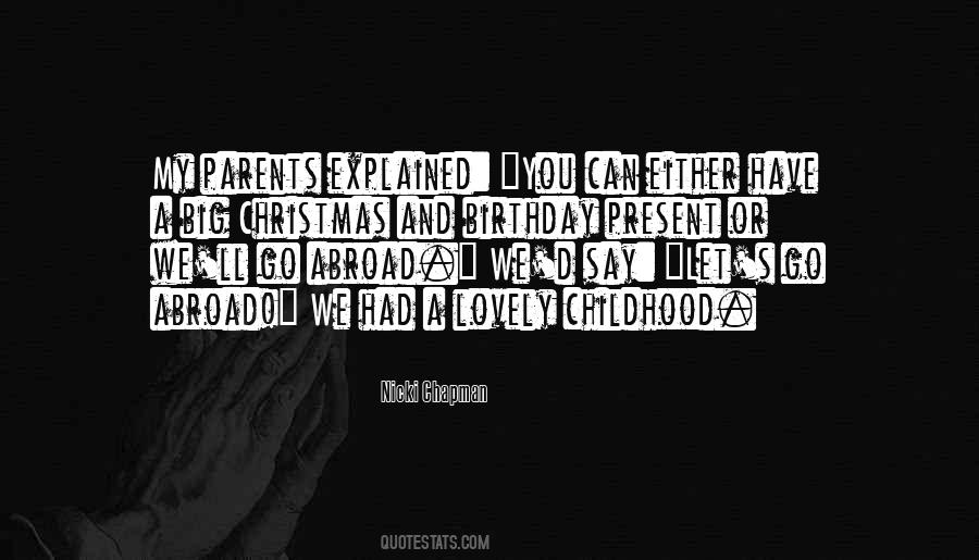 Childhood Birthday Quotes #294729