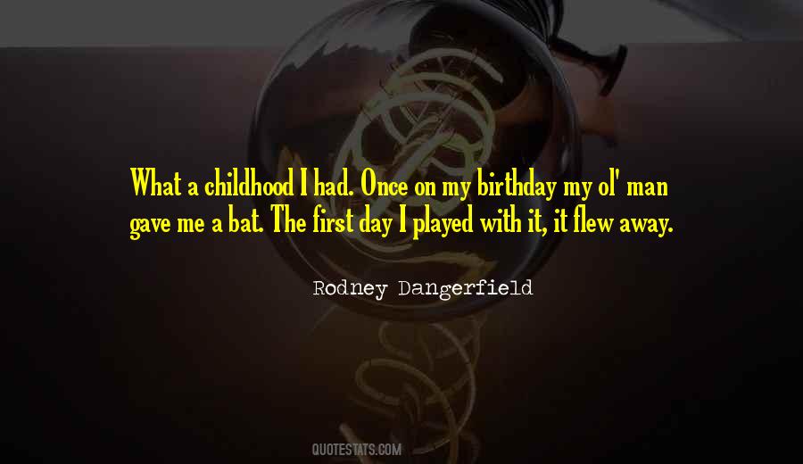 Childhood Birthday Quotes #929906