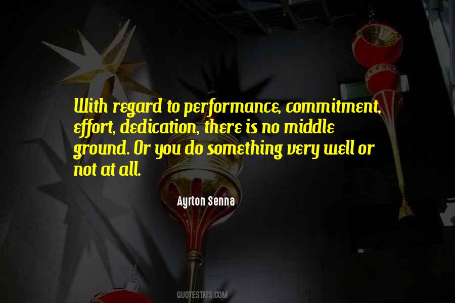 Commitment And Effort Quotes #1096607