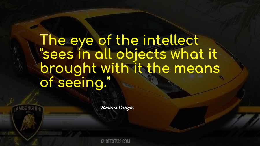 Eye Sees Quotes #123191