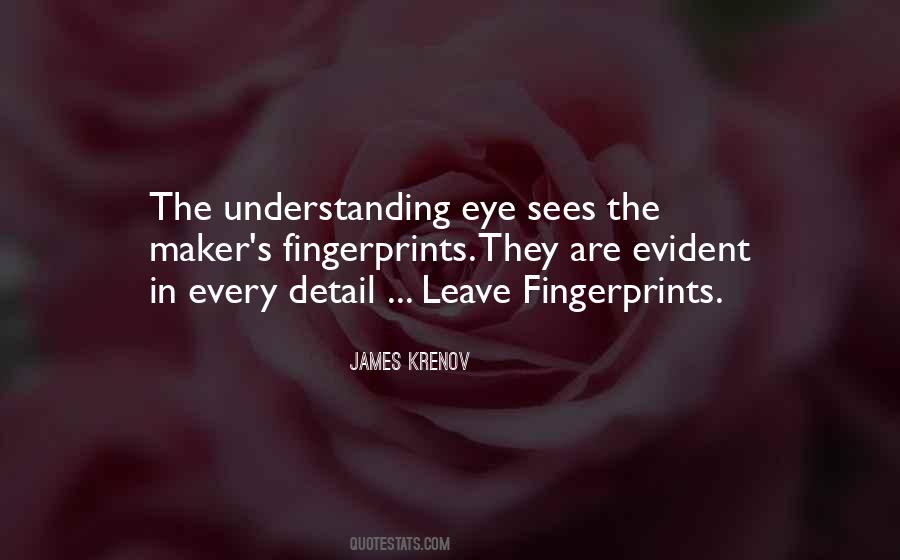 Eye Sees Quotes #1488848