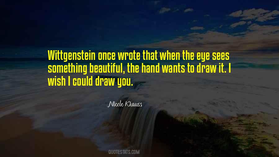 Eye Sees Quotes #1785067