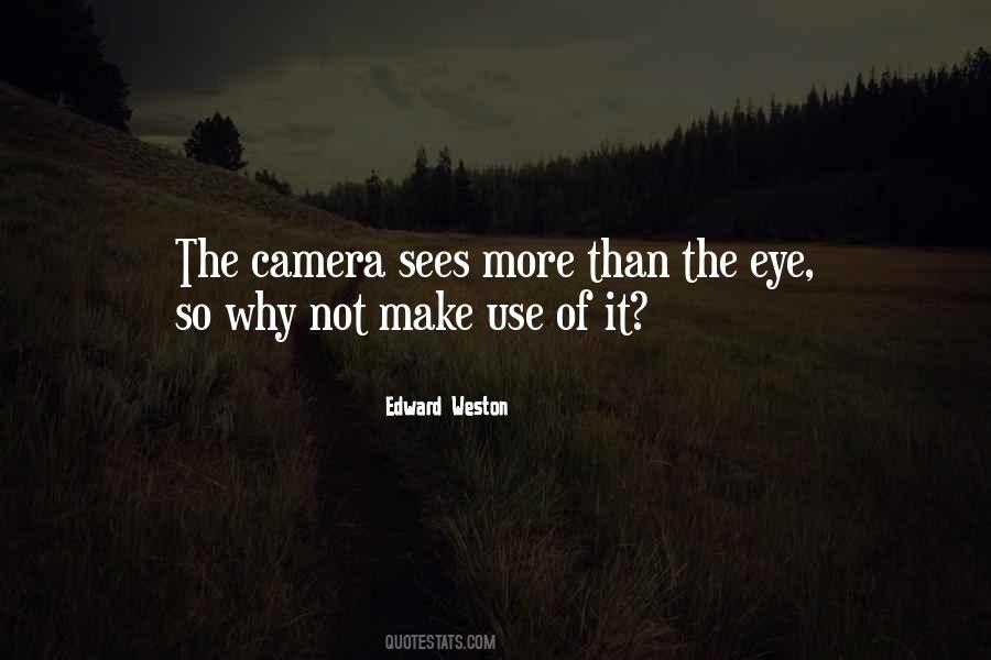 Eye Sees Quotes #314576