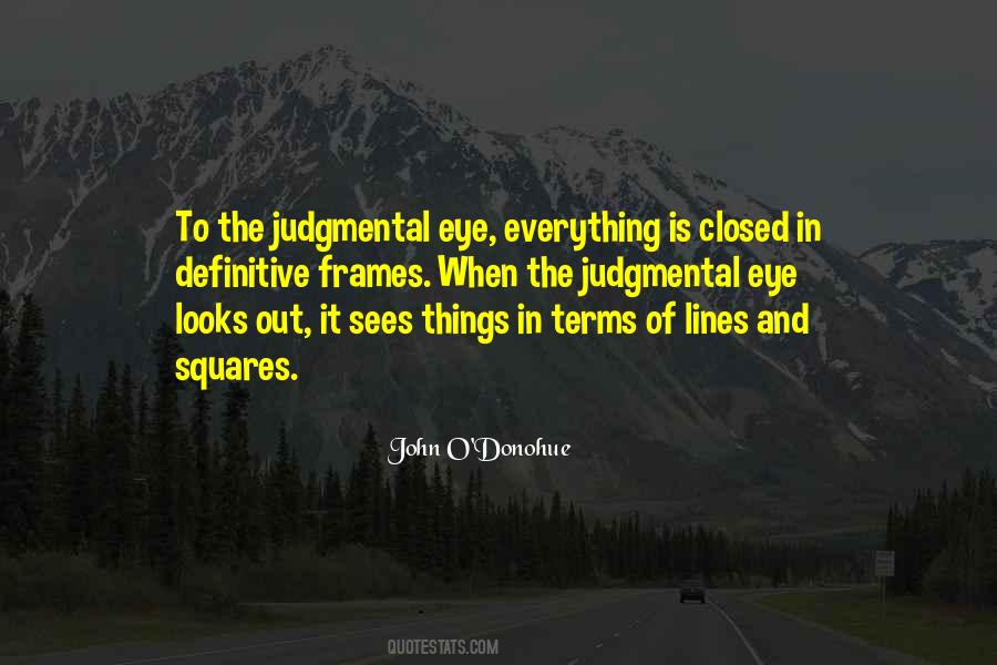 Eye Sees Quotes #390877