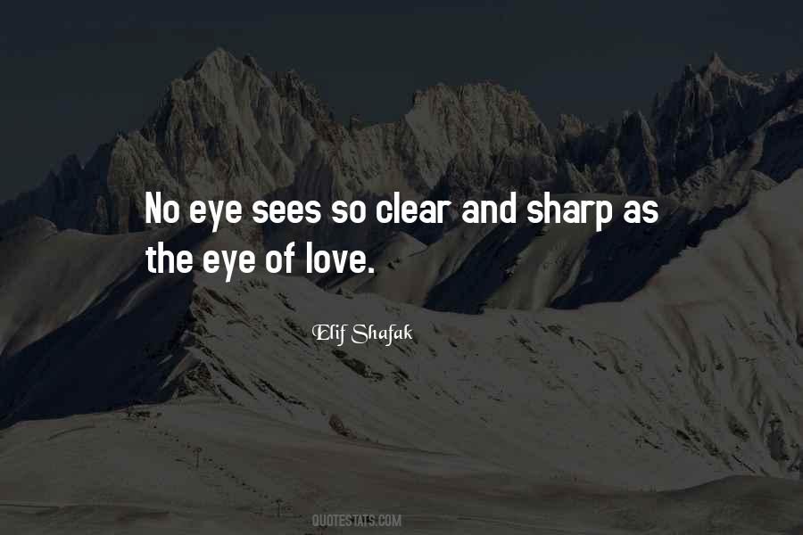 Eye Sees Quotes #536304