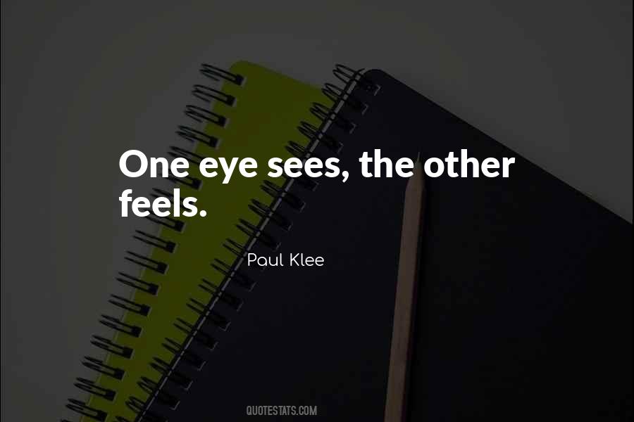 Eye Sees Quotes #57160