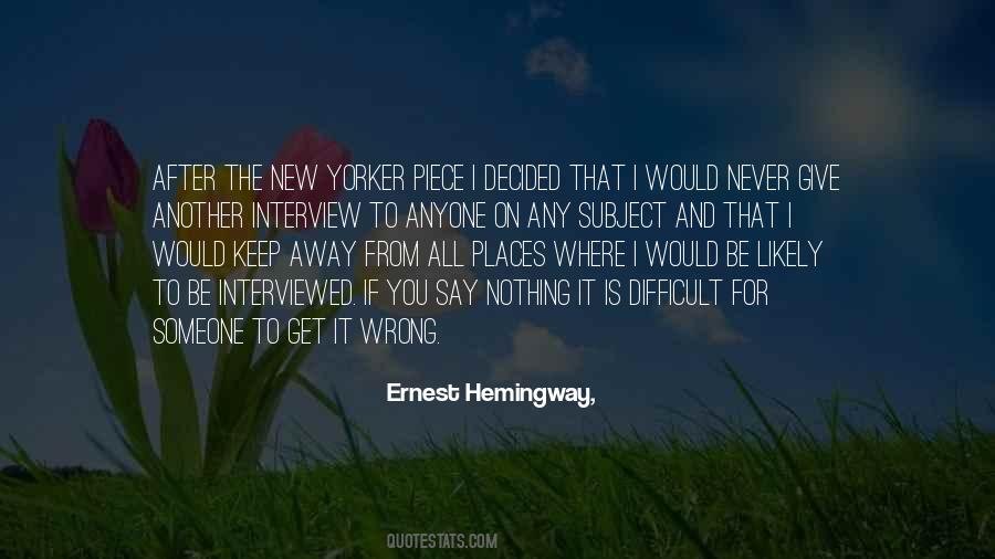 Get Away From It All Quotes #1006742