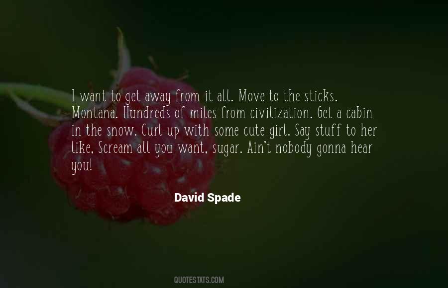 Get Away From It All Quotes #105604