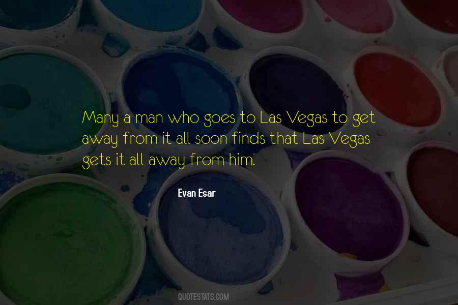 Get Away From It All Quotes #125181