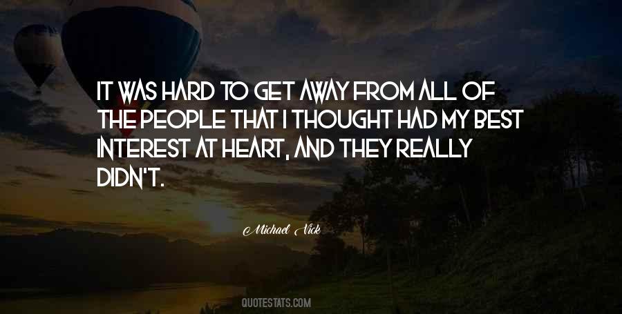 Get Away From It All Quotes #339204
