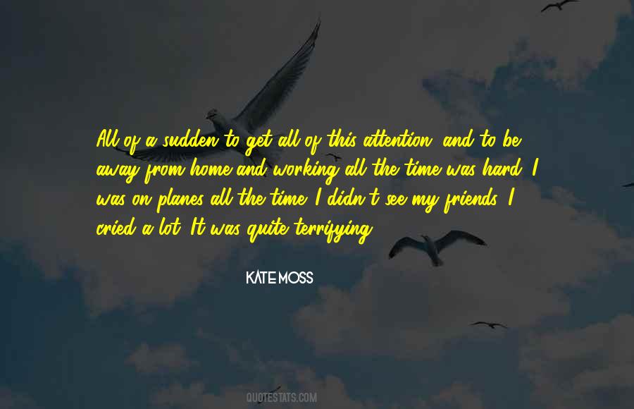 Get Away From It All Quotes #797637