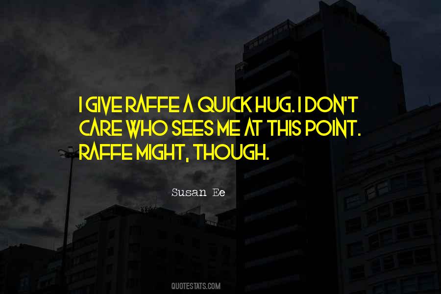 Quotes About Hug Me #647276