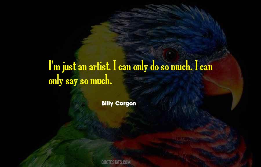 Only Do So Much Quotes #1121331