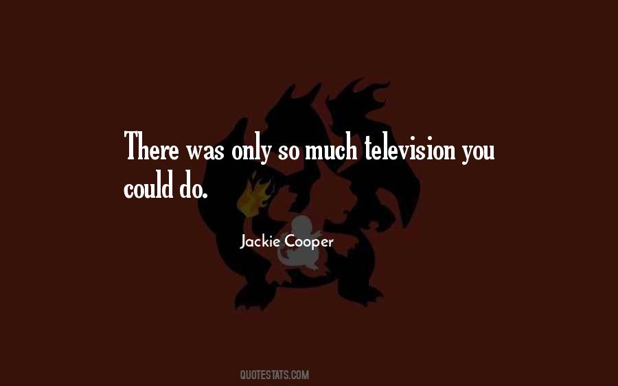 Only Do So Much Quotes #1121600