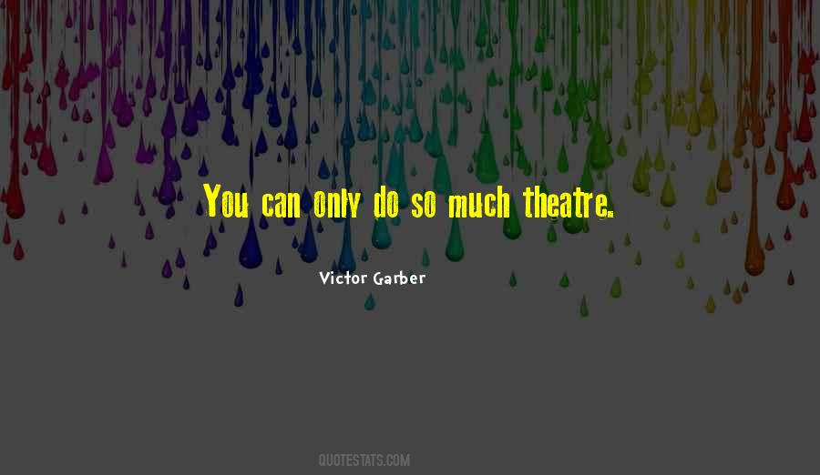 Only Do So Much Quotes #1652469
