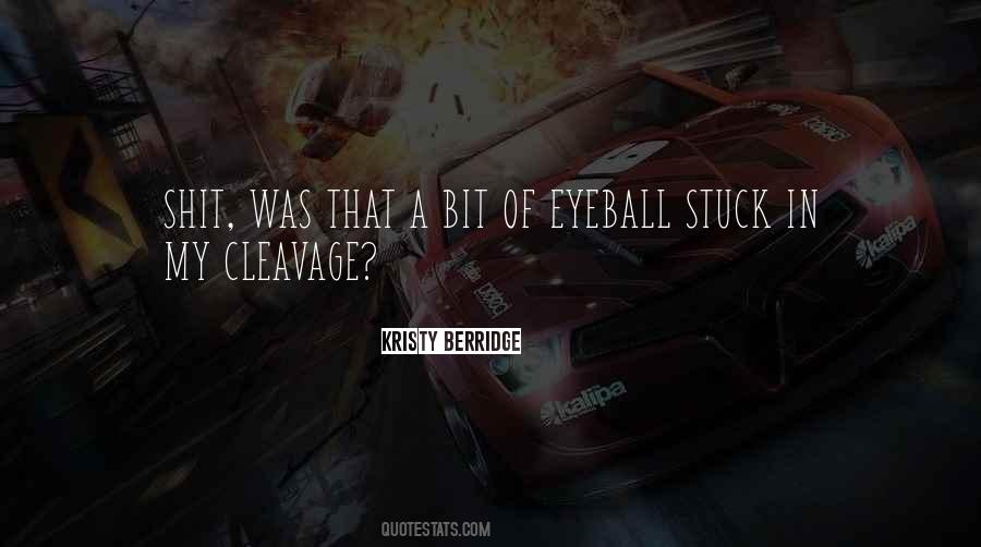 Eyeball Quotes #1560770