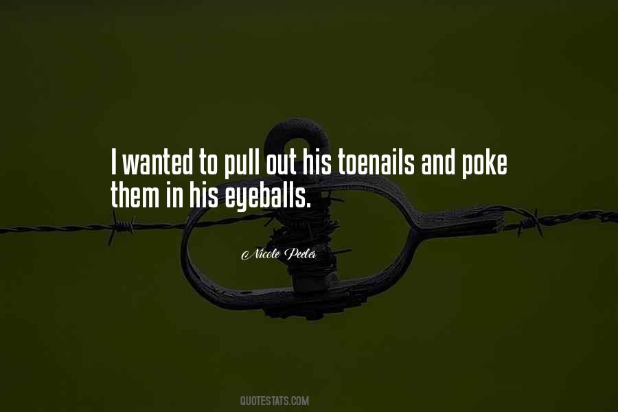 Eyeballs Out Quotes #1496919