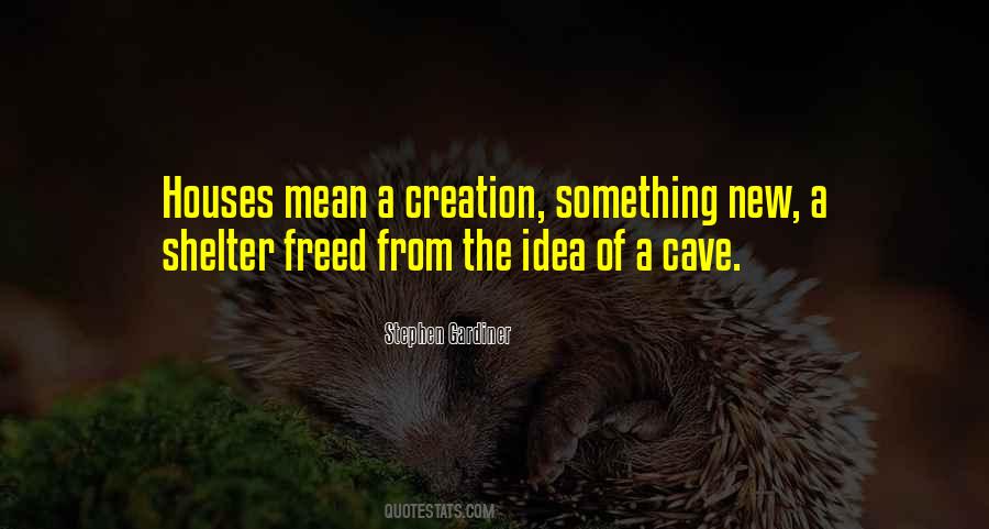 I Am A New Creation Quotes #389100