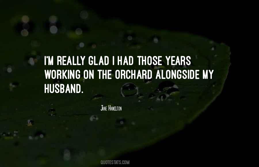 My Orchard Quotes #1795014