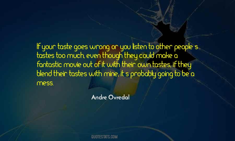 You Could Be Wrong Quotes #1816941
