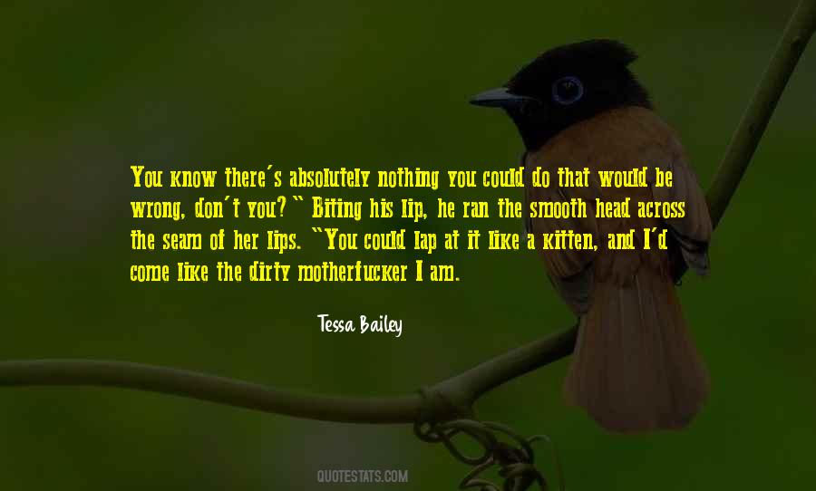 You Could Be Wrong Quotes #829051