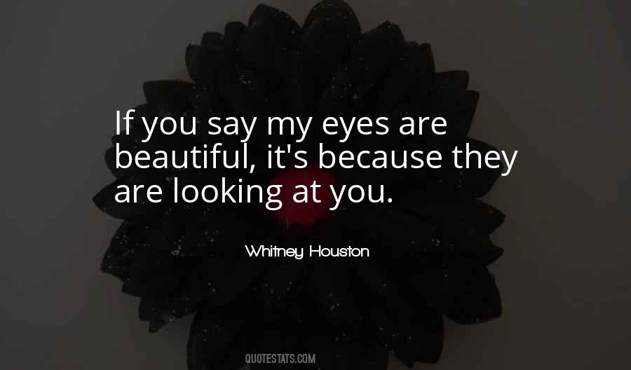 Eyes Are Beautiful Quotes #1593378