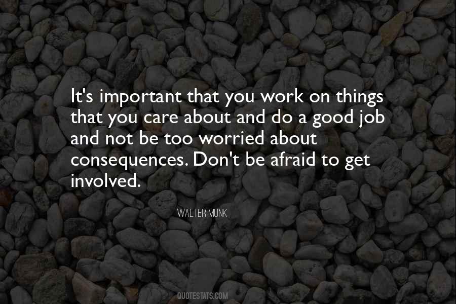 Not Worried About You Quotes #1001797